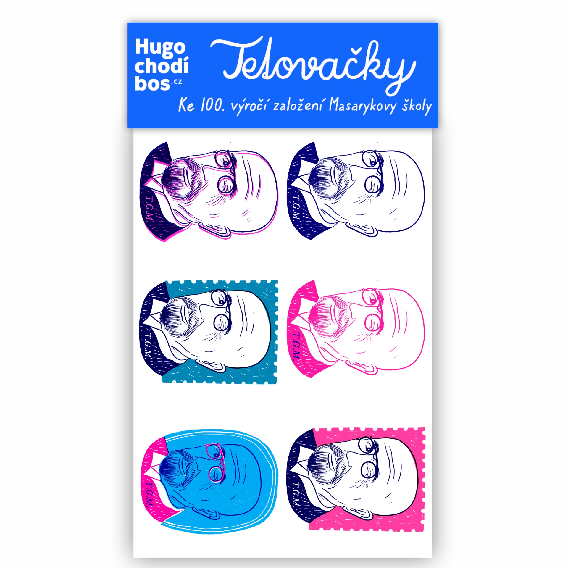 Hugovy tetovačky - Masaryk