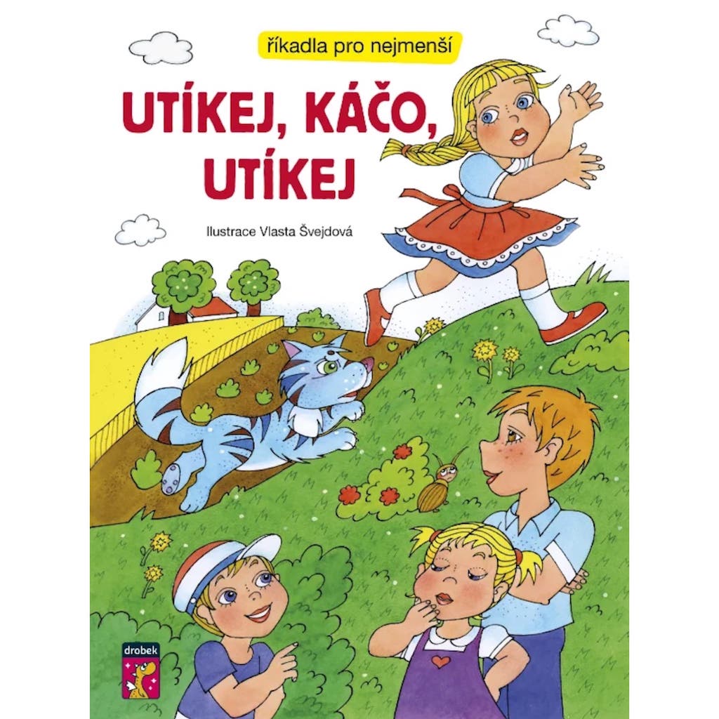 Utíkej, Káčo, utíkej - Říkadla pro nejmenší